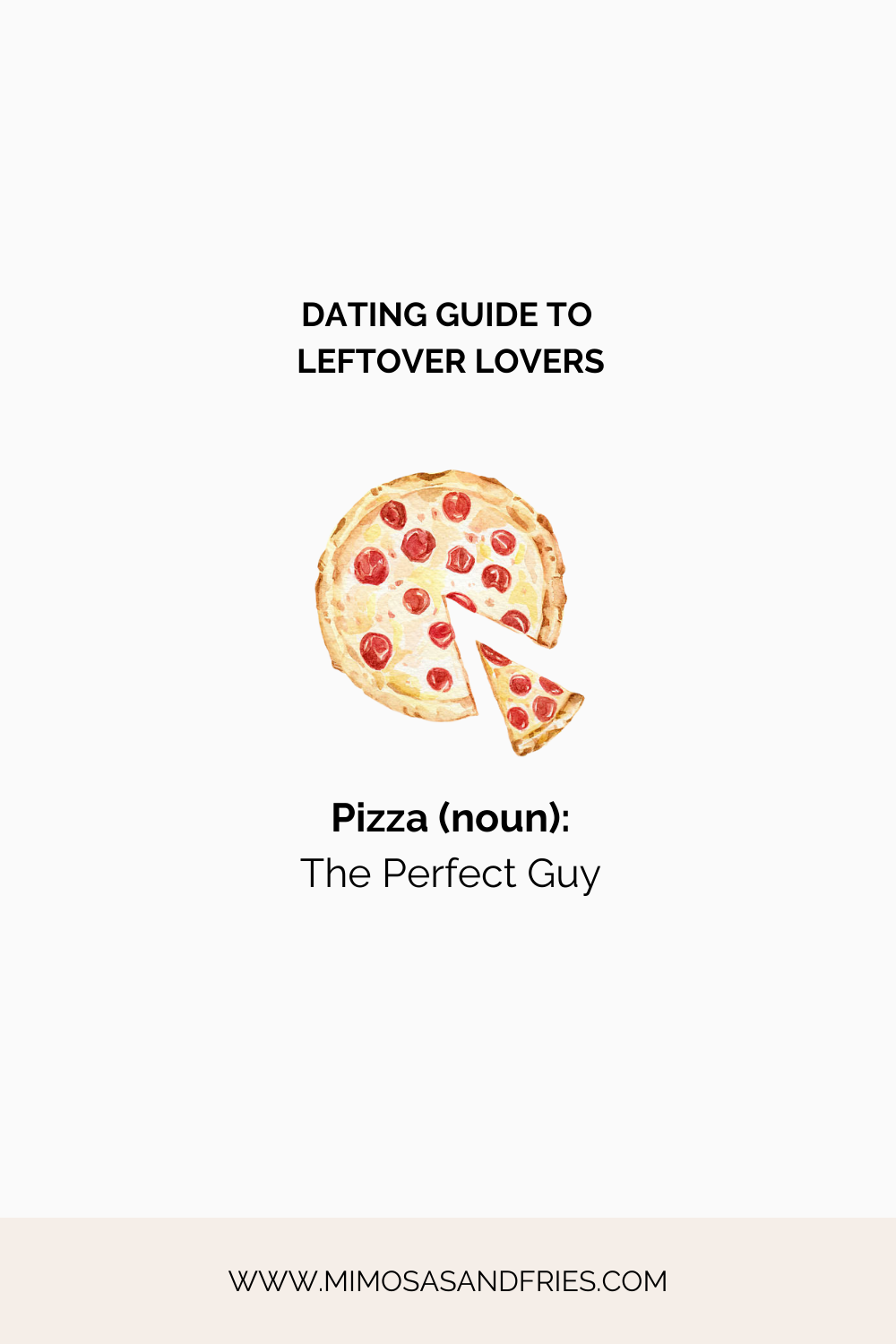A Woman’s Guide to Dating Leftover Lovers